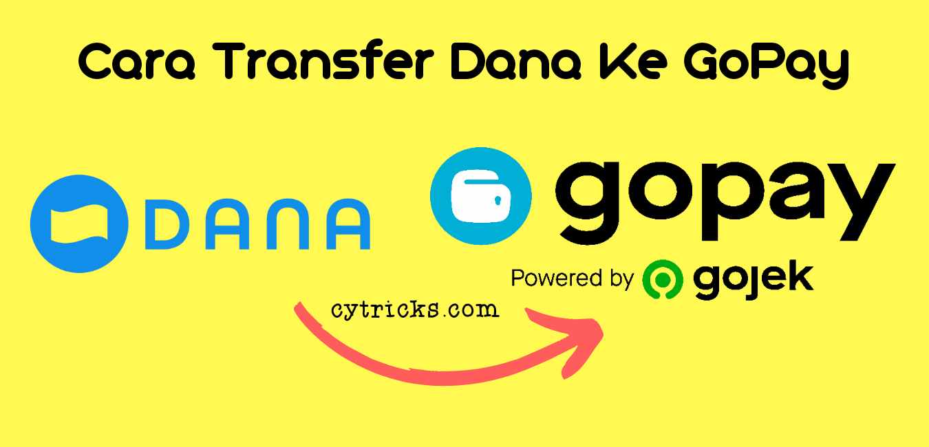 Cara Transfer Dana Ke GoPay