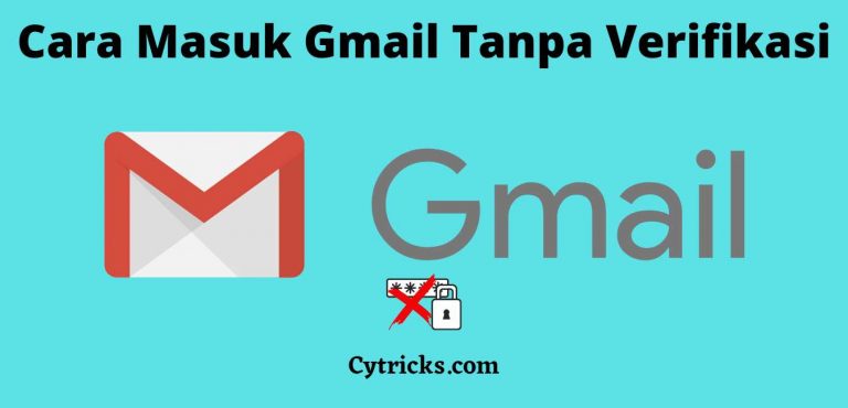 Cara Masuk Gmail Tanpa Verifikasi