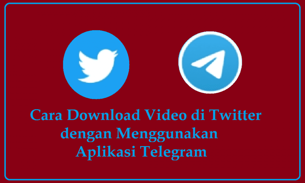 cara download video Twitter di Telegram